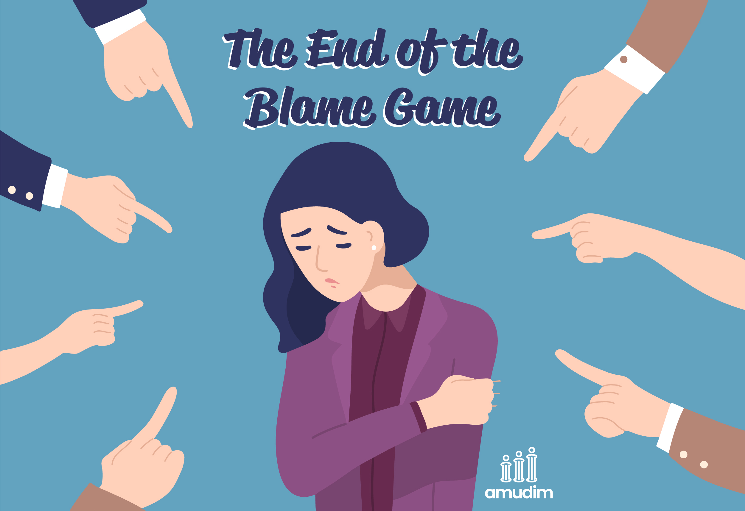 The End of the Blame Game